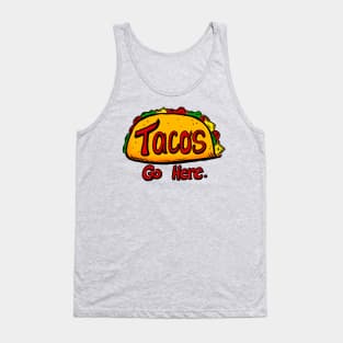 Tacos Go Here (Mask design) Tank Top